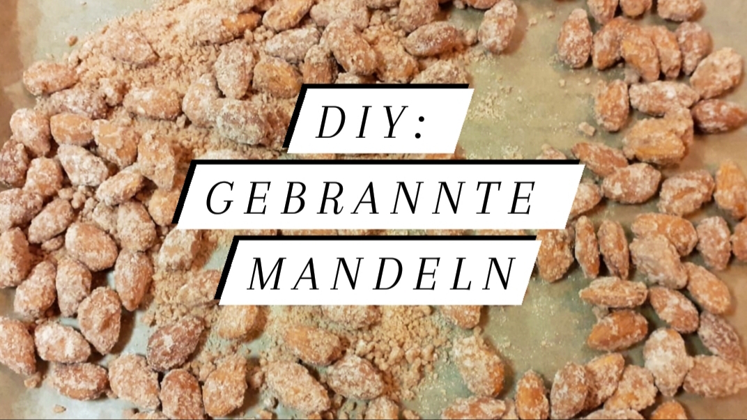 DIY: gebrannte Mandeln